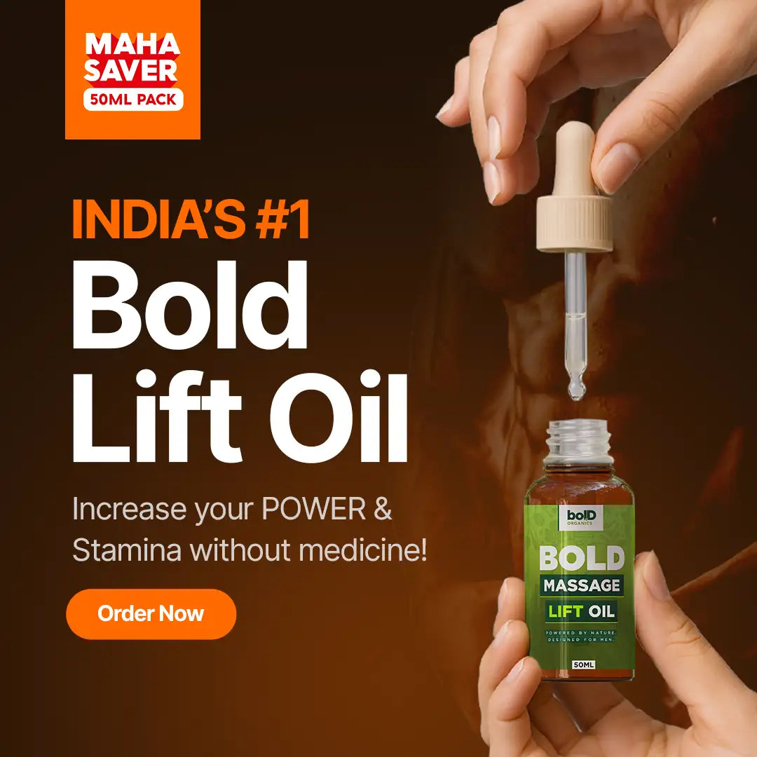 BOLD Lift Oil for Men (50 ml) - Power & Stamina With Ashwagandha, Kesar & Sahatavari ❤️‍🔥